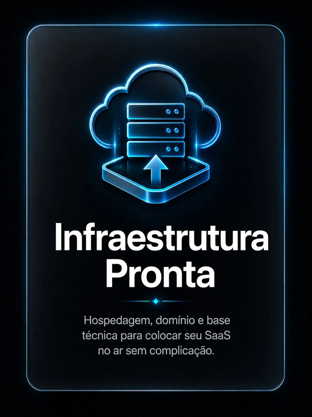 Infraestrutura Pronta